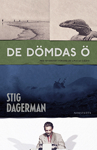 De dömdas ö, Stig Dagerman